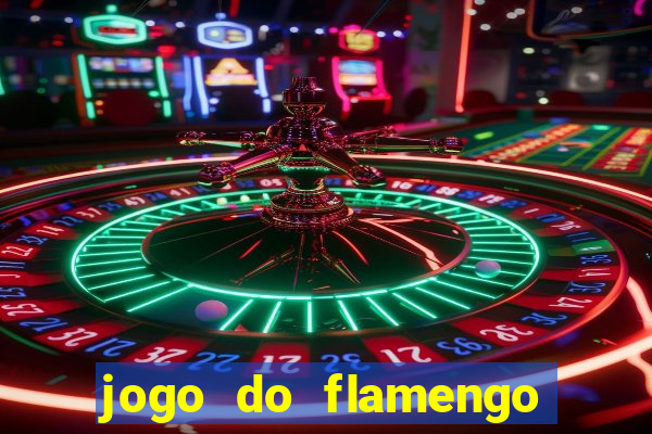 jogo do flamengo multi canais